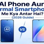 AI Phone Aur Normal Smartphone Me Kya Antar Hai? (2026 Guide) – AI Phone vs Normal Smartphone Comparison