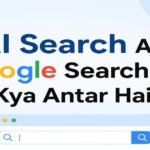 AI Search Aur Google Search Me Kya Antar Hai? Kaunsa Behtar Hai? (2026)