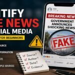 Fake news on social media guide showing fact checking, news verification and identifying misleading information online