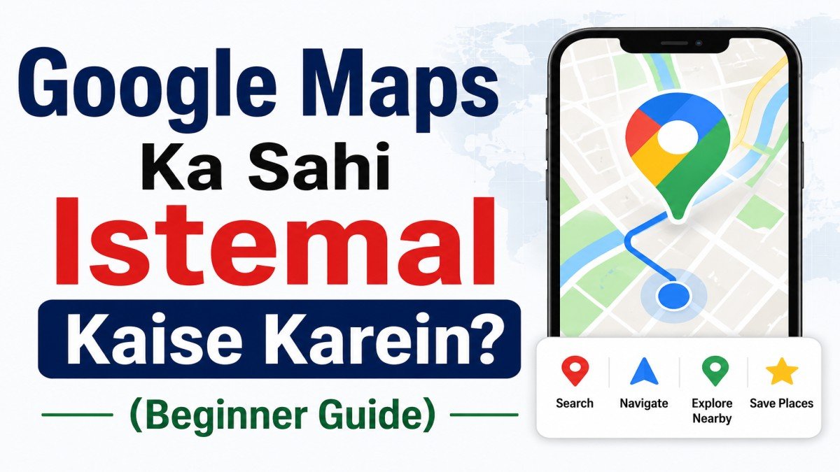 Google Maps beginner guide